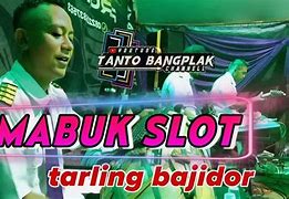 Mabok Slot Remix Lirik Dan Artinya Indonesia Version